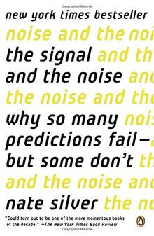 The Signal and the Noise: Why So Many Predictions... | Buch | Zustand akzeptabel
