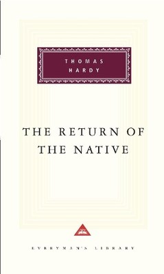Thomas Hardy The Return Of The Native (Gebundene Ausgabe)