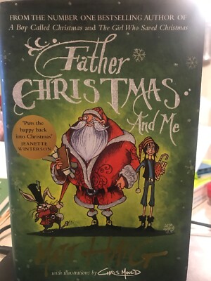 Father Christmas and Me  By Matt Haig and Chris Mould New HB