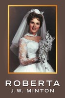 J. W. Minton | Roberta | Taschenbuch | Englisch (2012) | Kartoniert / Broschiert