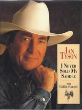 I Never Sold My Saddle by Tyson