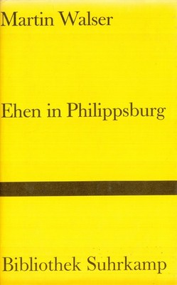 su- b WALSER M. : EHEN IN PHILIPPSBURG  b 0527 u