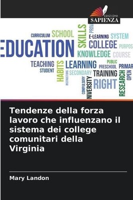 Tendenze della forza lavoro che influenzano il sistema dei college comunitari de