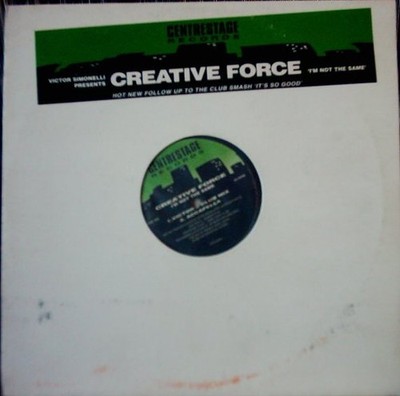 Creative Force - I'm Not The Same (12'')
