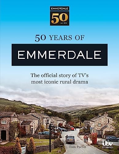 50 Years of Emmerdale: The official story of TV's most iconic ru