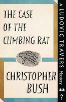 The Case Of The Climbing Rat A Ludovic Travers Mystery Christopher Bush Buch