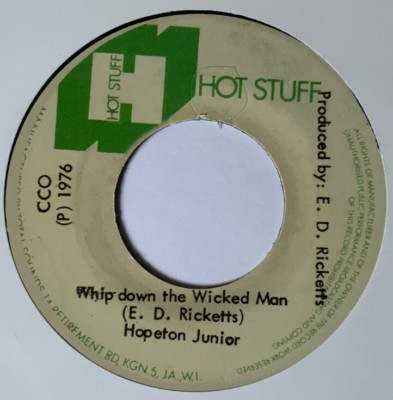 Hopeton Junior - Whip Down The Wicked Man / Dub - Hot Stuff - 7'' Vinyl  