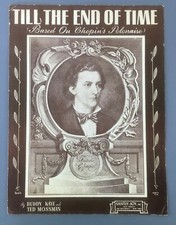 Till The End Of Time Sheet Music Piano Chopin's Polonaise Kaye 1945 Vintage