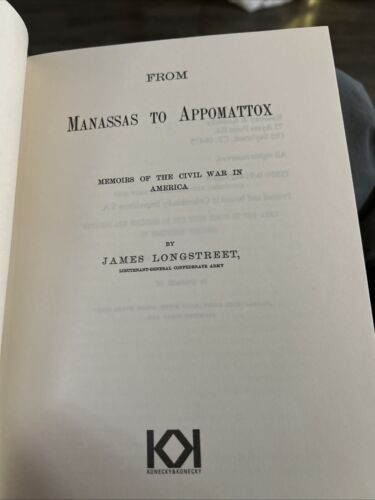 James Longstreet FROM MANASSAS TO APPOMATTOX Konecky Press Mint - Picture 3 of 4