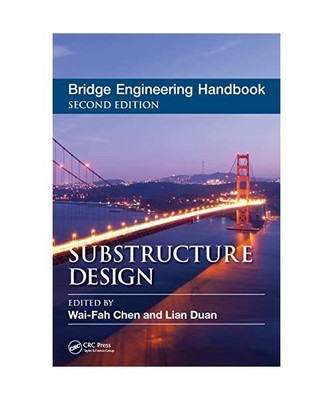 Bridge Engineering Handbook: Substructure Design