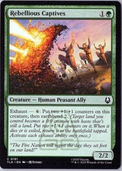 Rebellious Captives 191 Avatar: The Last Airbender MTG