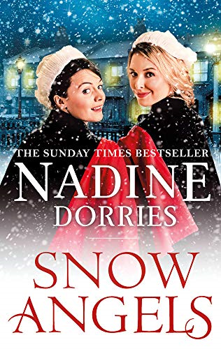 Snow Angels: An emotional Christmas read from the Sunday... - Dorries, Nadine