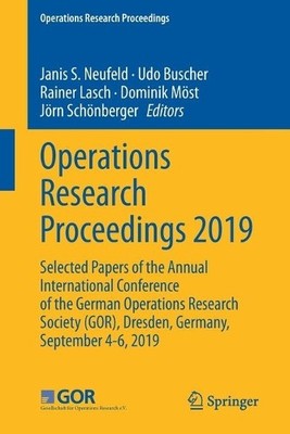 Operations Research Proceedings 2019 - 9783030484385