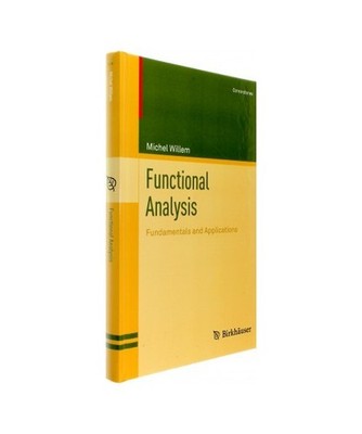 Functional Analysis: Fundamentals and Applications, Michel Willem