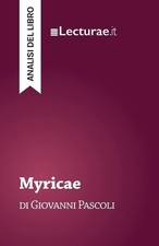 Myricae - Giovanni Pascoli (analisi del libro) by Tommaso Rossi (Italian) Paperb