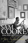 You Send Me: The Life and Times of Sam Cooke by S. R. Crain, G. David Tenenbaum, Cliff White, Daniel Wolff (Paperback, 2011)