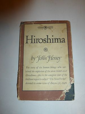 HIROSHIMA. By John Hersey 1946 First Edition HBDJ B239 | eBay