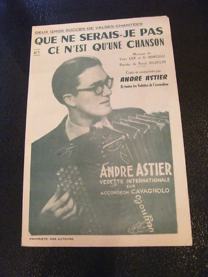 Partition That I Would Not Be And It's Just A Song André Astier