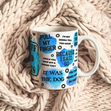 stuff Dad Says Mug, Father's Day, Joke mug, Tea Coffee Mug Funny Dad Sayings