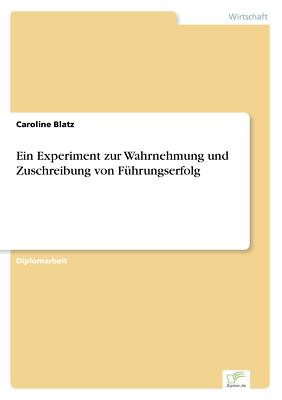Ein Experiment zur Wahrnehmung und Zuschreibung von [...] | Buch | 9783838694566