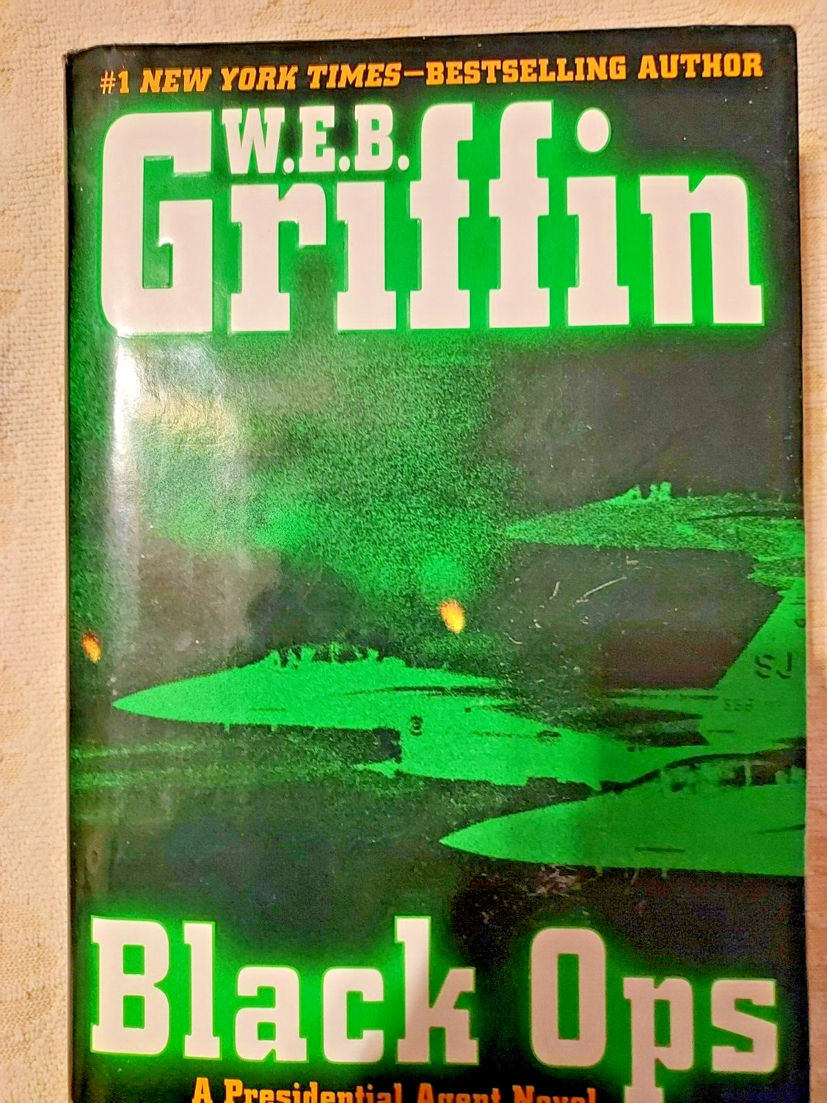 Black Ops (A Presidential Agent Novel) - Hardcover By Griffin, W.E.B.- VERY GOOD