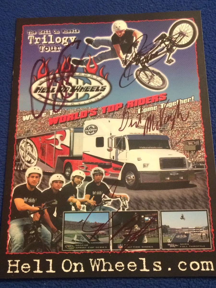 The Hell On Wheels Trilogy Tour BMX Riders Autographs SC Action Sports