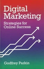 Digital Marketing  : Strategies for Online Success Paperback Godf