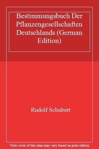 Bestimmungsbuch der Pflanzengesellschaften Deutschlands, Schubert, Rudolf<-