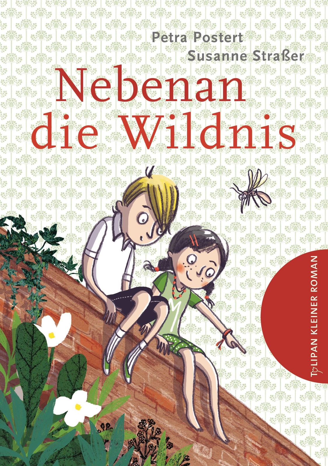 Thumbnail - Nebenan Die Wildnis | Petra Postert | Buch | Tulipan Kleiner Roman |