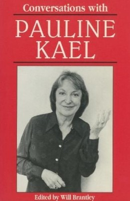 Will Brantley Conversations with Pauline Kael (Taschenbuch)