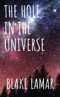 Blake Lamar | The Hole In The Universe | Taschenbuch | Englisch (2016)