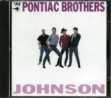 CD The Pontiac Brothers - Johnson