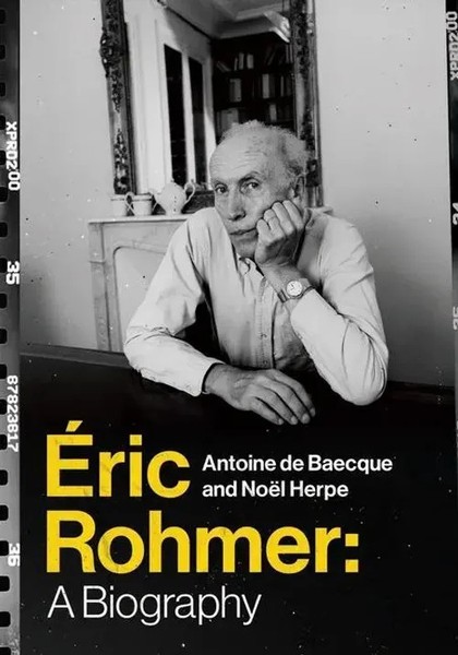 Eric Rohmer | A Biography | Antoine De Baecque (U. A.) | Taschenbuch | Englisch-image