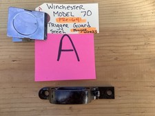 Winchester Model 70 Trigger Guard Steel Unit A