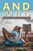 Lynne Wilson | And So It Is | Taschenbuch | Englisch (2019) | Balboa Press