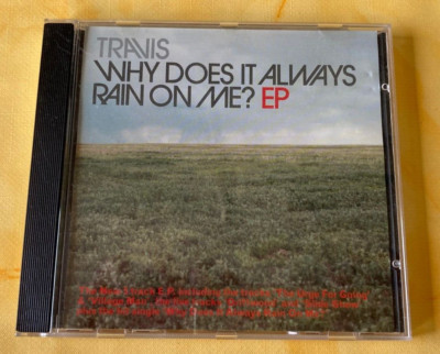 Travis - Why Does It Always Rain On Me? - CD