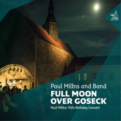 Paul Millns and Ban Full Moon Over Goseck: Paul Millns 70th Birthday Concer (CD) - Imagen 1 de 1