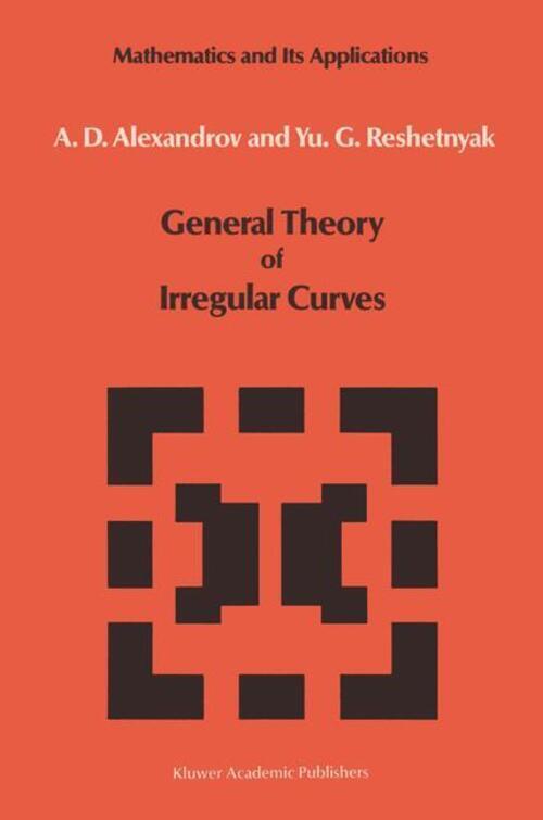 Thumbnail - Yu. G. Reshetnyak (u. A.) | General Theory Of Irregular Curves |