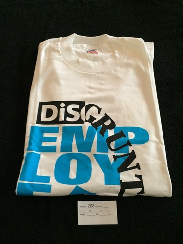 2-Disgruntled Employee Funny T-Shirts Tee size XL 100% Cotton Preshrunk; # 208