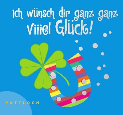 Ich wünsch dir ganz ganz viiiel Glück, Eva Schindler
