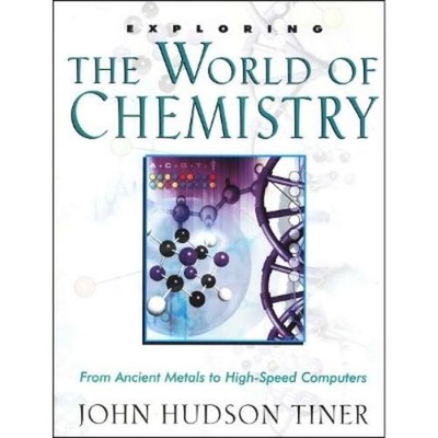 John Hudson Tiner Exploring the World of Chemistry (Paperback) (UK IMPORT)