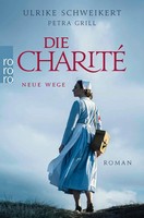 Ulrike Schweikert (U. A.) | Die Charité: Neue Wege | Taschenbuch | Deutsch