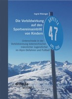 Die Vorbildwirkung Auf Den Sportvereinseintritt Von Kindern: Unterschiede In Der