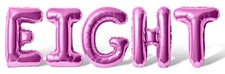 EIGHT Letter Balloon Banner - 10 Color Options - 8th Birthday Party Decorations