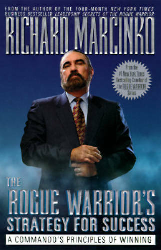 The Rogue Warriors Strategy For Success - Hardcover By Marcinko, Richard - GOOD - Picture 1 of 1