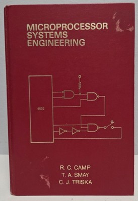 Microprocessor Systems Engineering (Hardcover Book, 1979) by Camp, Smay & Triska