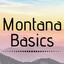 Montana Basics