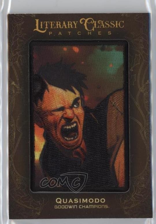 2024 Upper Deck Goodwin Champions Literary Classic Quasimodo #LCP-79 Patch 0nr3