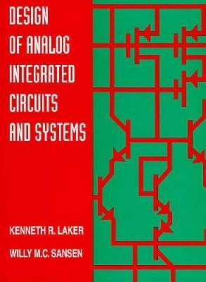 Design of Analog Integrated Circuits and Systems - Hardcover - VERY GOOD