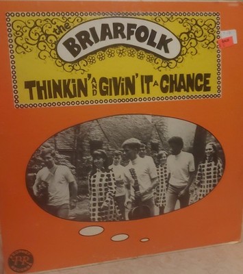 Briarfolk - Thinkin' And Givin' It A Chance 0 LP, Album, M/Print Prophet Records